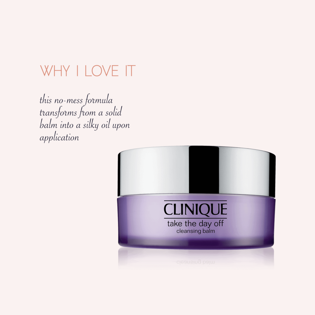 The Secret of Double Cleansing - Clinique Take Off The Day Cleansing Balm - recommended for all skin types - dissolves dirt and grime from the skin
